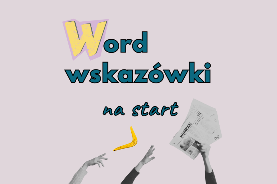 word wskazówki na start