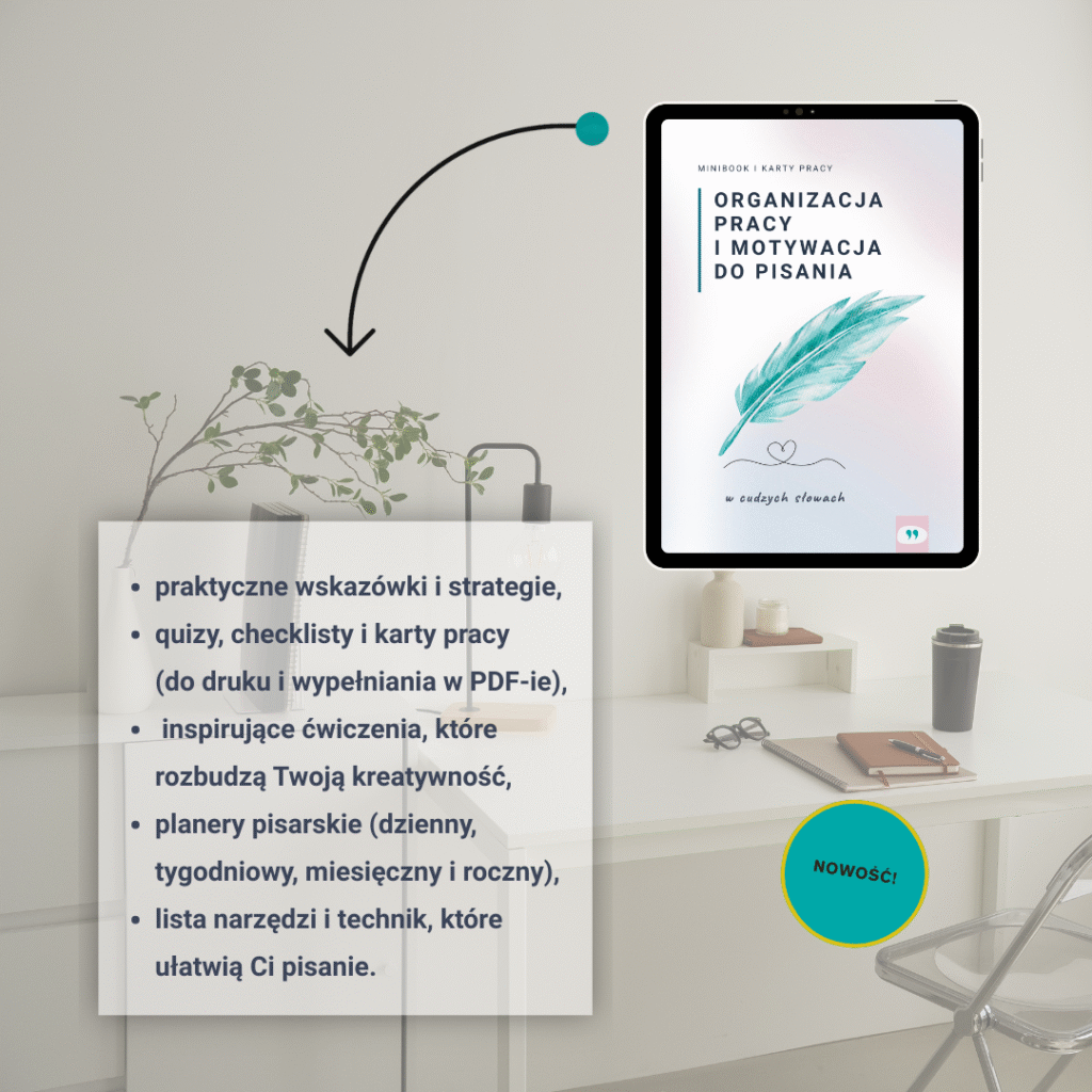 Organizacja czasu pracy pisarza i motywacja do pisania